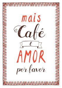 Poster mais cafe e amor por favor