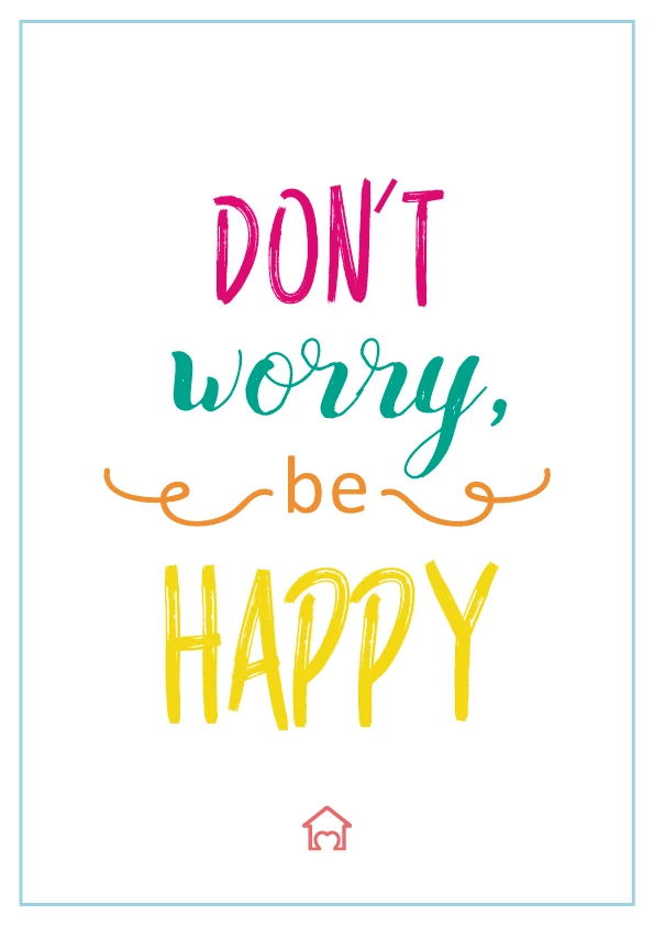 Poster Dont Worry be Happy